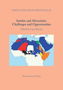 Semitic and Afroasiatic: Challenges and Opportunities