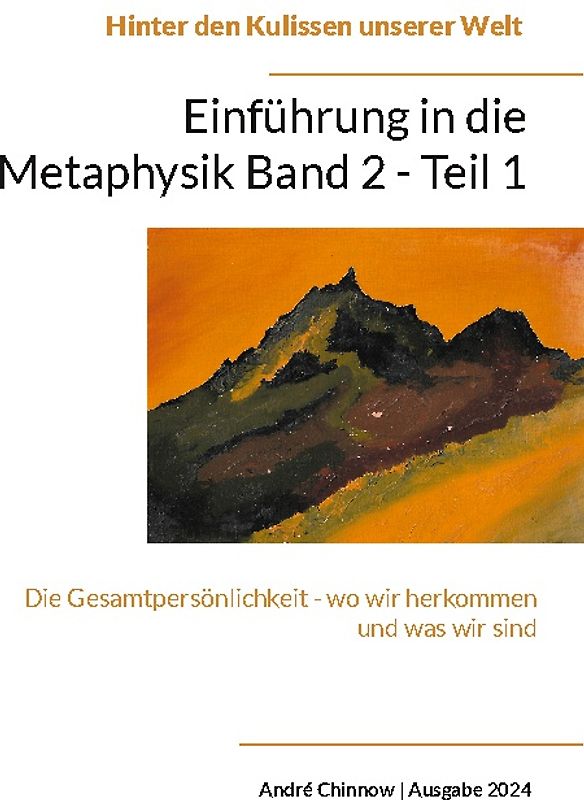Einführung in die Metaphysik Band 2 - Teil 1