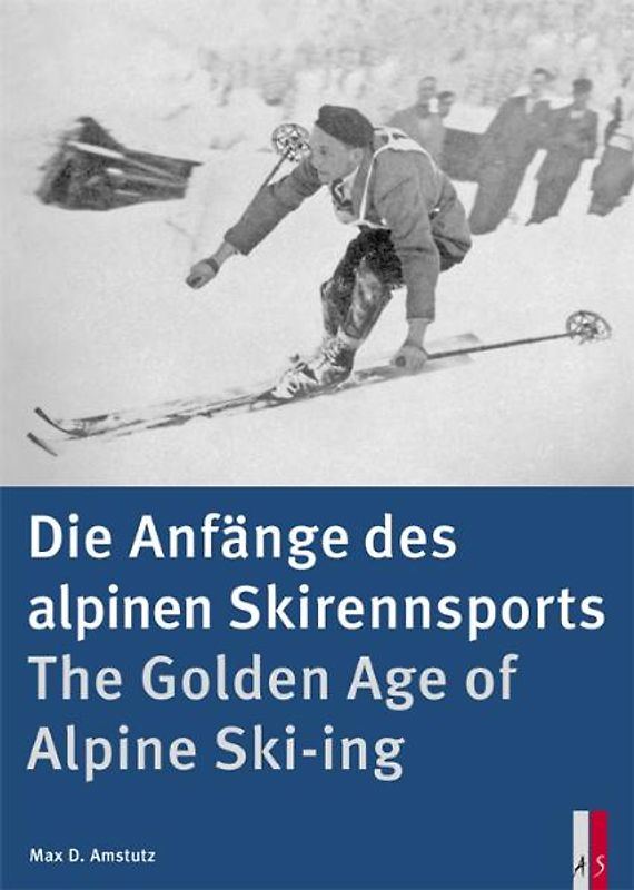Die Anfänge des alpinen Skirennsports