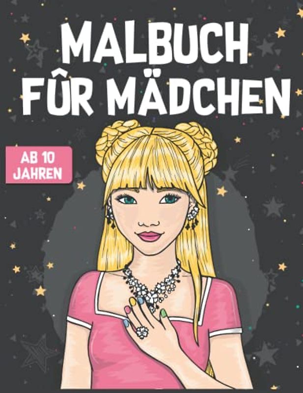 MALBUCH FÜR MÄDCHEN AB 10 JAHREN: Inklusiver weiterer Inspirationen zum Ausmalen | Zen-inspiriertes Beschäftigungsbuch für kreative Entfaltung & ... | Entspannende Muster für Achtsames Malen