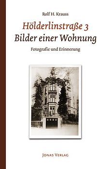 Hölderlinstraße 3. Bilder einer Wohnung