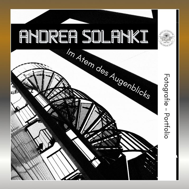 Andrea Solanki - "Im Atem des Augenblicks"