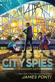 Forbidden City: Volume 3 (City Spies)