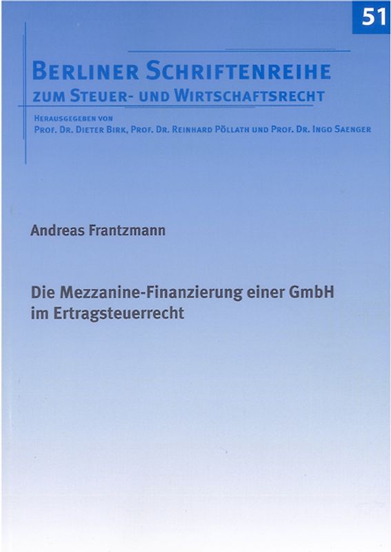 Die Mezzanine-Finanzierung einer GmbH im Ertragsteuerrecht