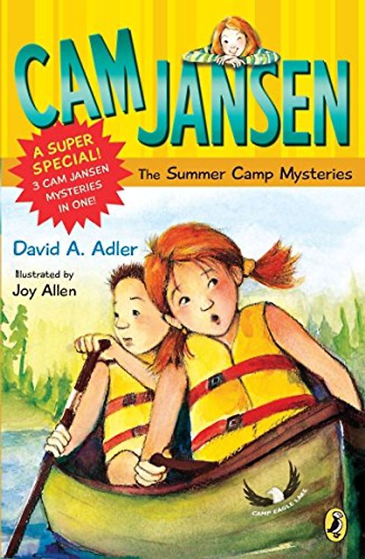 Cam Jansen: Cam Jansen and the Summer Camp Mysteries: A Super Special