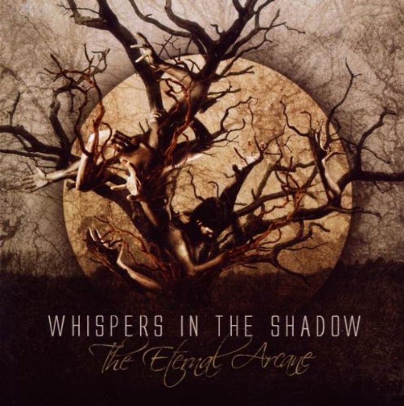 Whispers In The Shadow - The Eternal Arcane