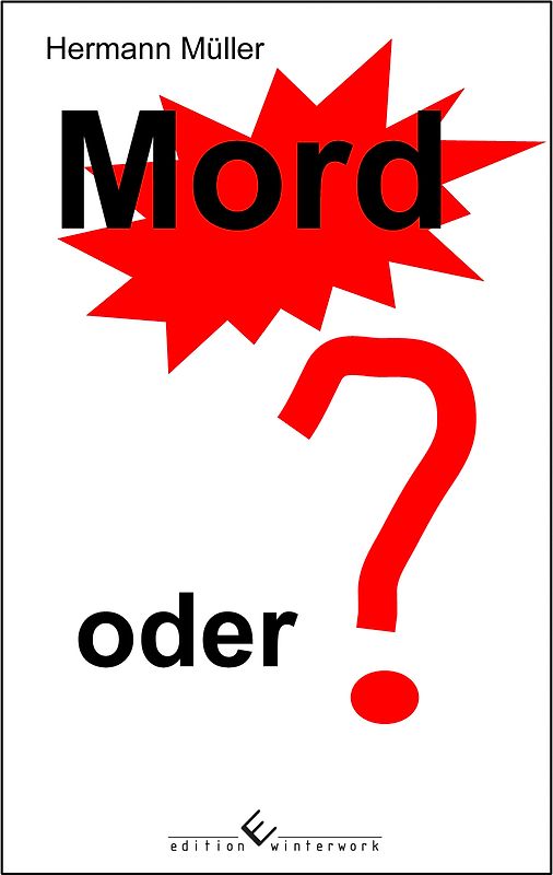 Mord oder ...?