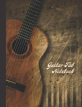 Guitar Tab Notebook: Blank Guitar Tab Book with 100 Pages of Guitar Chord Diagrams and Tablature Writing Paper | Guitar Manuscript Notebook Guitar ... Grunge Vintage Dark Brown Cover (Large Size)