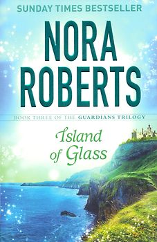 Island of Glass - Nora Roberts [Paperback]
