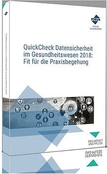 QuickCheck Datensicherheit im Gesundheitswesen : Fit für die Praxisbegehung