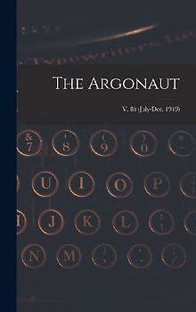 The Argonaut; v. 85 (July-Dec. 1919)