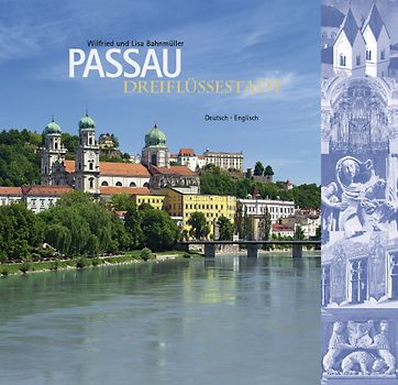 Passau. Dreiflüssestadt