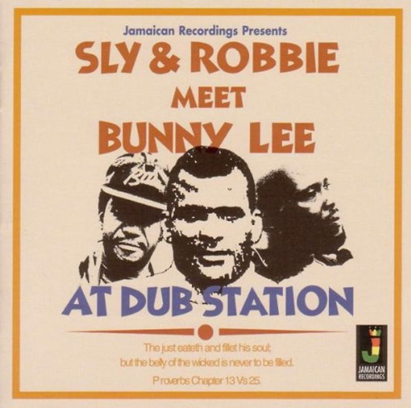 Sly & Robbie - Meet Bunny Lee at Dub Station