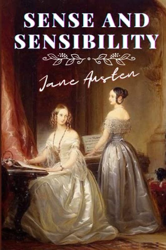 Sense and Sensibility (Annotated)
