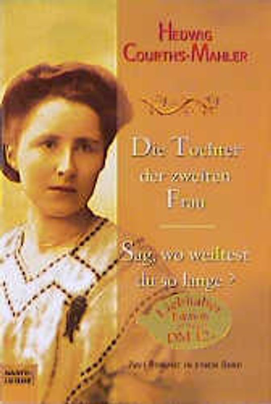 Die Tochter der zweiten Frau/Sag, wo weiltest Du so lange?