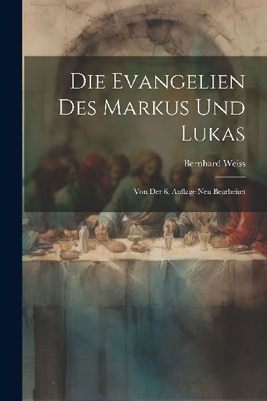 Die Evangelien des Markus und Lukas