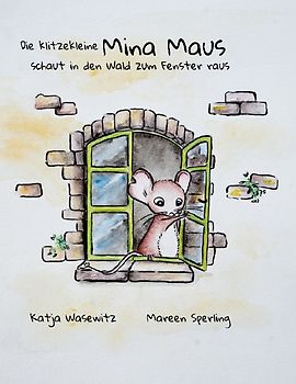 Die klitzekleine Mina Maus