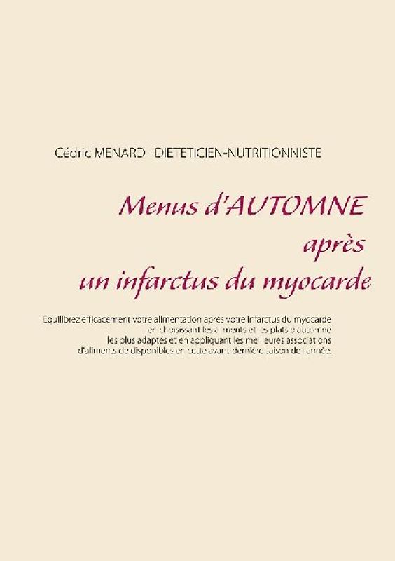 Menus d'automne après un infarctus du myocarde