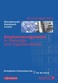 Kostenmanagement in Planungs- und Ingenieurbüros