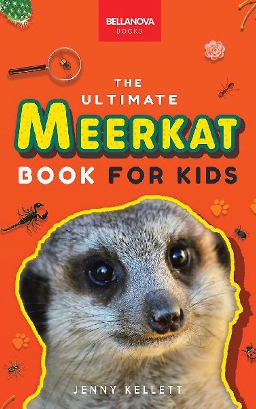 Meerkats The Ultimate Meerkat Book for Kids