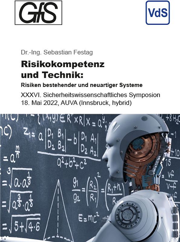 Risikokompetenz und Technik: Risiken bestehender und neuartiger Systeme