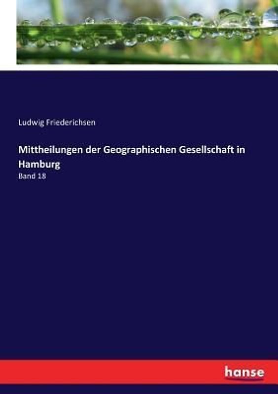Mittheilungen der Geographischen Gesellschaft in Hamburg