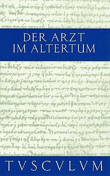 Der Arzt im Altertum