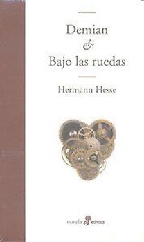 Demian / Bajo las ruedas
