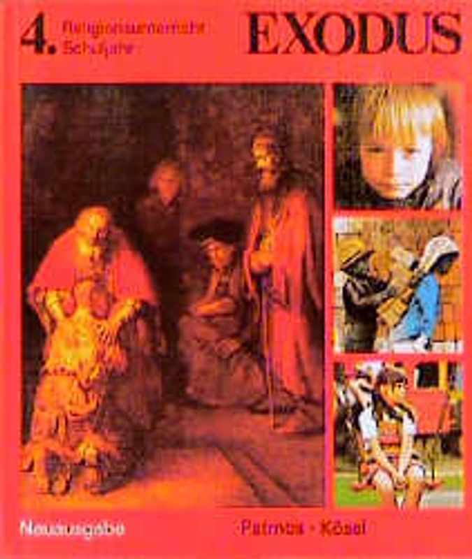 Exodus - Neuausgabe / Schülerbuch 4. Schuljahr (in neuer Rechtschreibung)