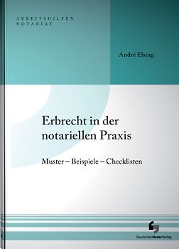 Erbrecht in der notariellen Praxis inklusive Musterdownload