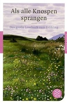 Als alle Knospen sprangen