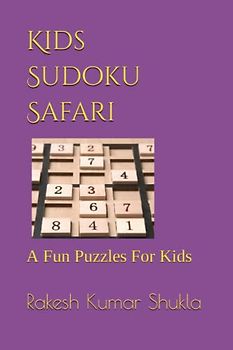 Kids Sudoku Safari: A Fun Puzzles For Kids
