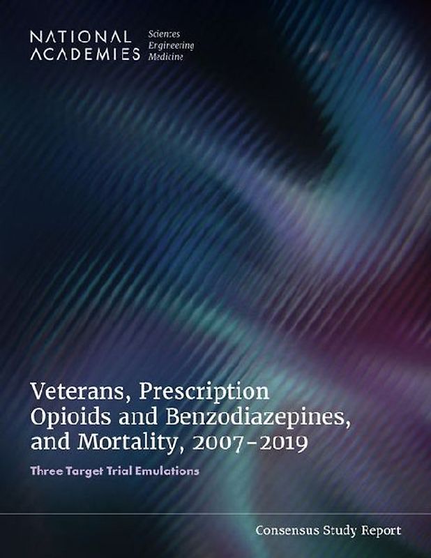 Veterans, Prescription Opioids and Benzodiazepines, and Mortality, 20072019