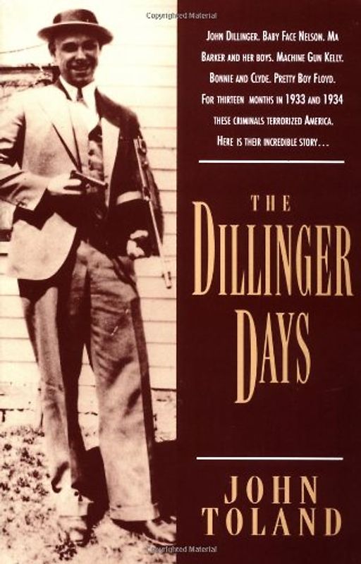 The Dillinger Days - John Toland