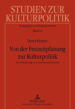 Von der Freizeitplanung zur Kulturpolitik