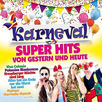 Karneval Super Hits von Gestern & Heute
