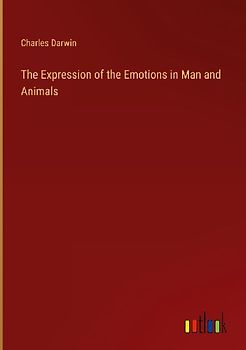 The Expression of the Emotions in Man and Animals