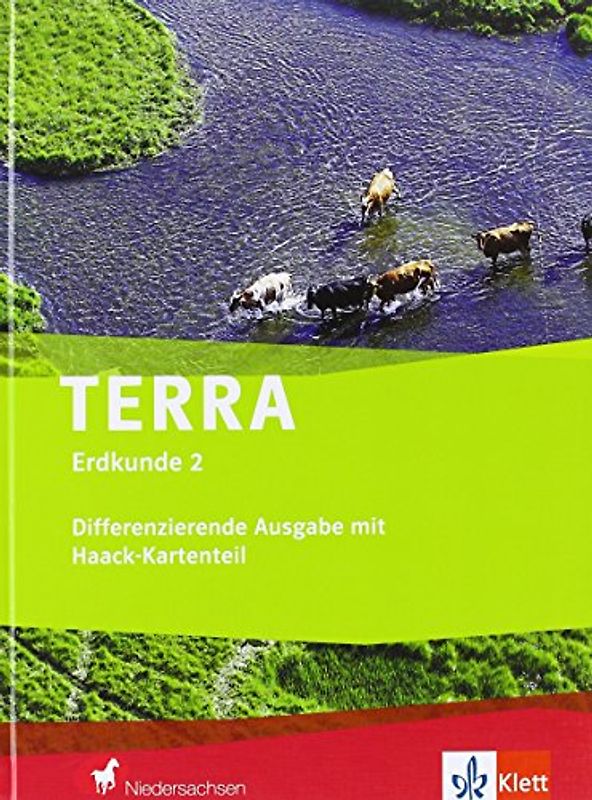 TERRA Erdkunde 2. Differenzierende Ausgabe mit Haack-Kartenteil Niedersachsen