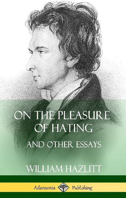 On the Pleasure of Hating