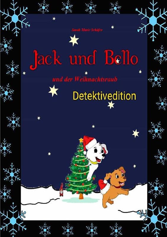 Jack und Bello und der Weihnachtsraub - Detektivedition