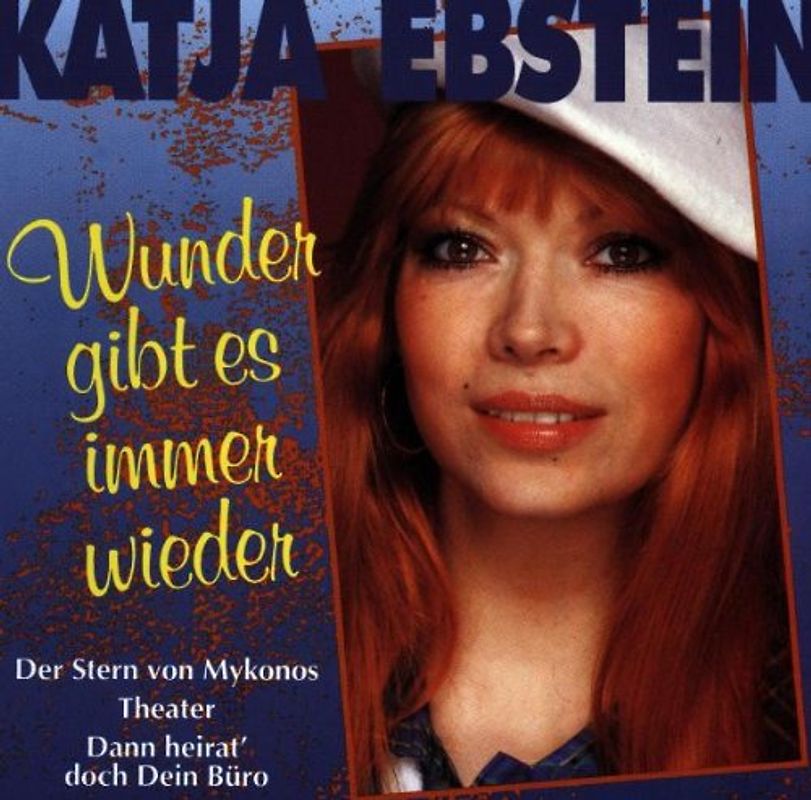 Katja Ebstein - Wunder Gibt Es Immer Wieder