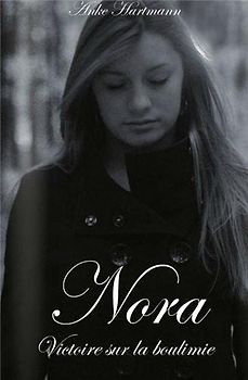 Nora, victoire sur la boulimie