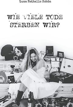 Wie viele Tode sterben wir?