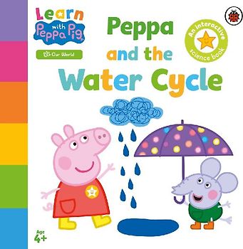 Learn with Peppa: Peppa and the Water Cycle