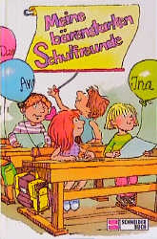 Meine bärenstarken Schulfreunde