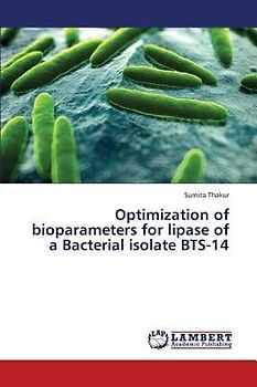 Optimization of bioparameters for lipase of a Bacterial isolate BTS-14