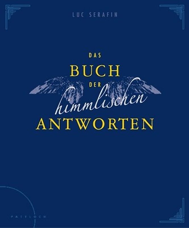 Das Buch der himmlischen Antworten