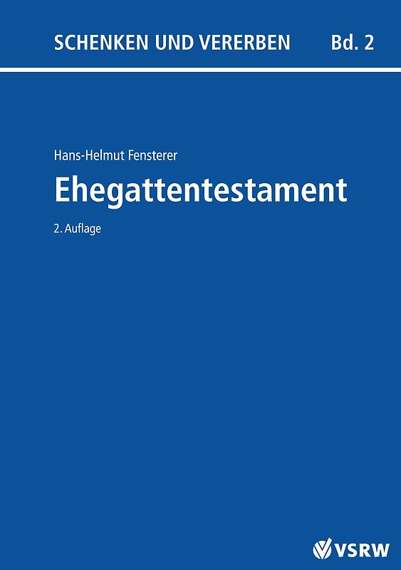 Ehegattentestament 2. Auflage