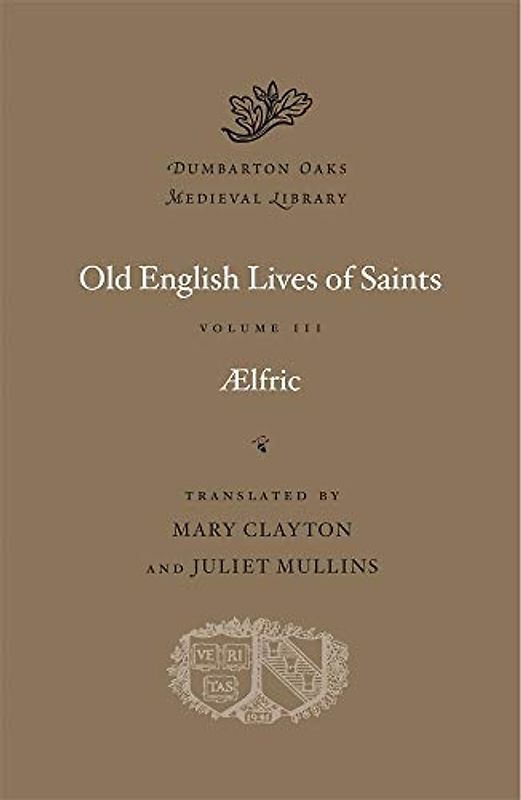 Old English Lives of Saints