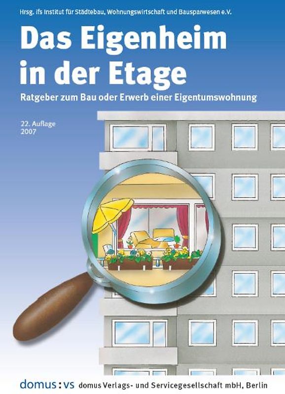 Das Eigenheim in der Etage